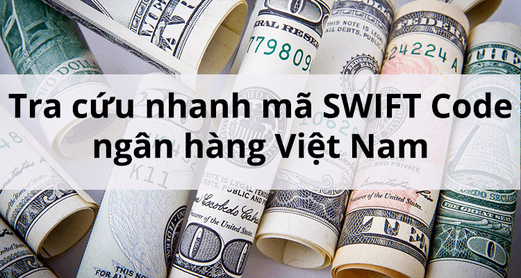 Cách tra cứu mã Swift Code Vietcombank